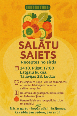 Rudens tavai veselībai, pusdienas ar sulām un Salātu saiets&nbsp;Latgaļu kukņā