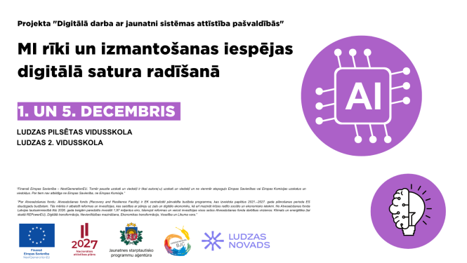 Vidusskolēni apgūs mākslīgā Intelekta (MI) rīkus digitālā satura radīšanai