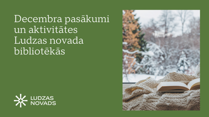 Decembra pasākumi Ludzas novada bibliotēkās