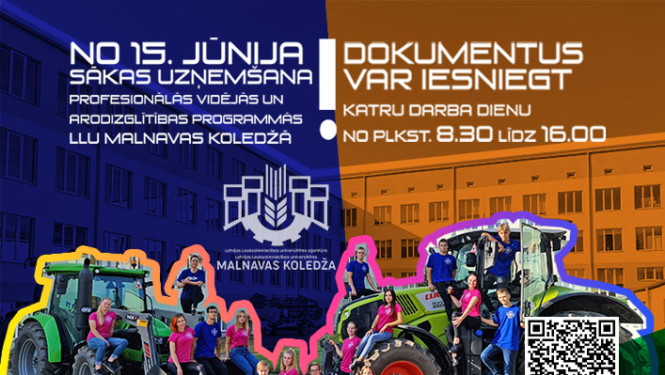 Jauno audzēkņu un studentu uzņemšana LLU Malnavas koledžā!