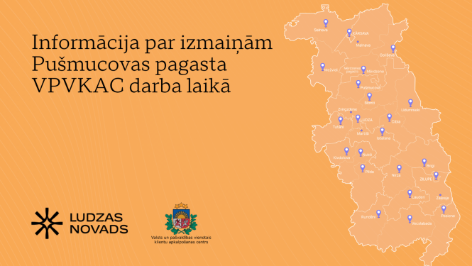 Informācija par izmaiņām Pušmucovas pagasta VPVKAC darba laikā