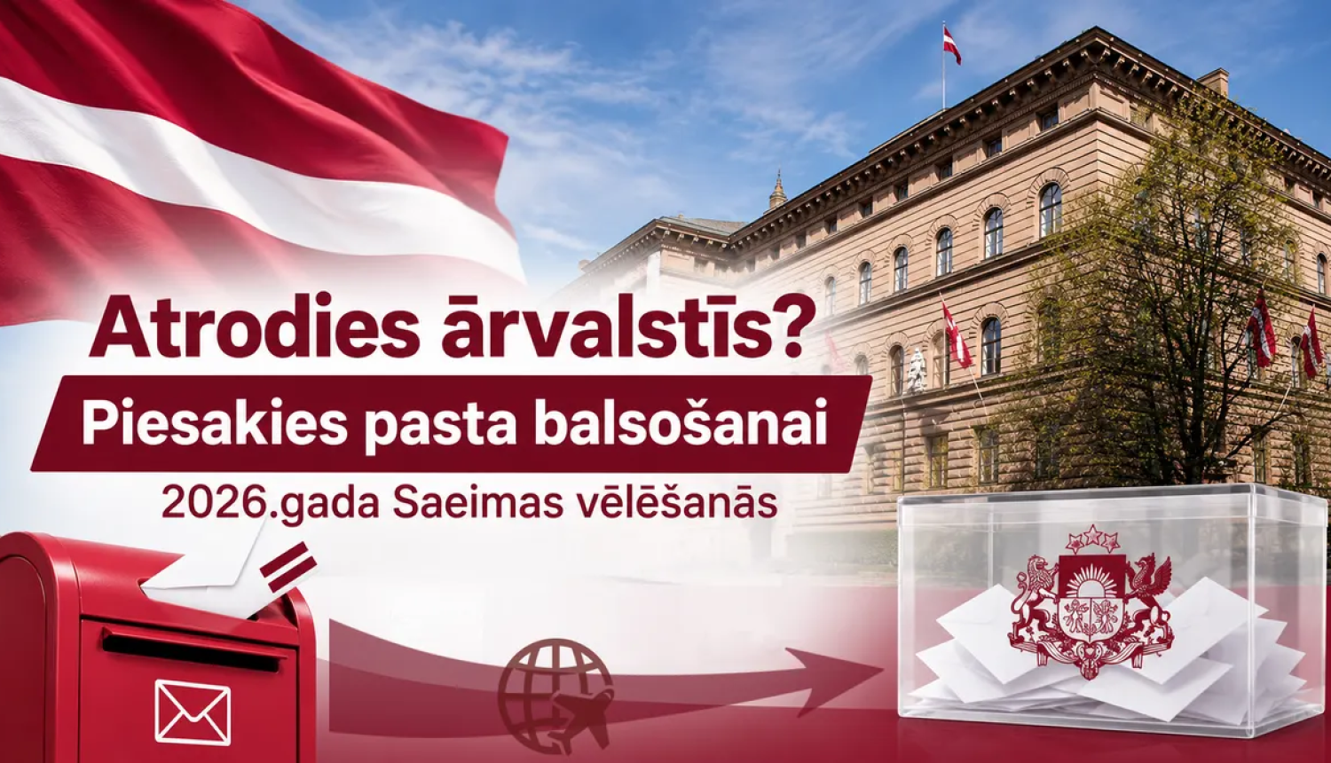 CVK atgādina: pasta balsojums jānosūta no ārvalstīm
