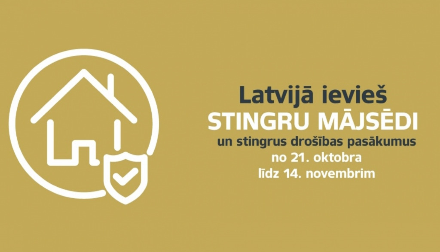 Latvijā ieviesta mājsēde un stingri drošības pasākumi