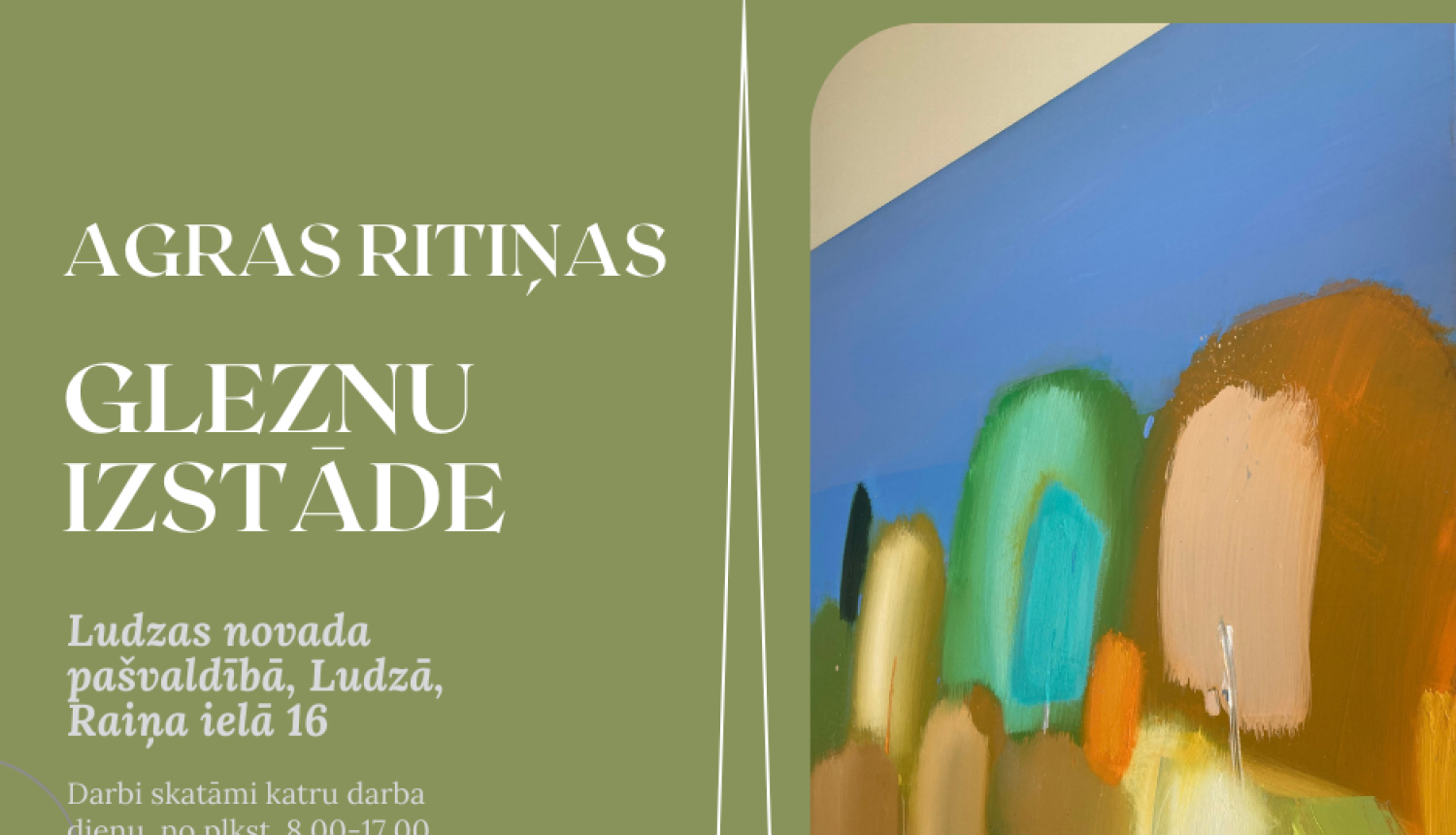 Ludzas novada pašvaldībā skatāma Agras Ritiņas gleznu izstāde