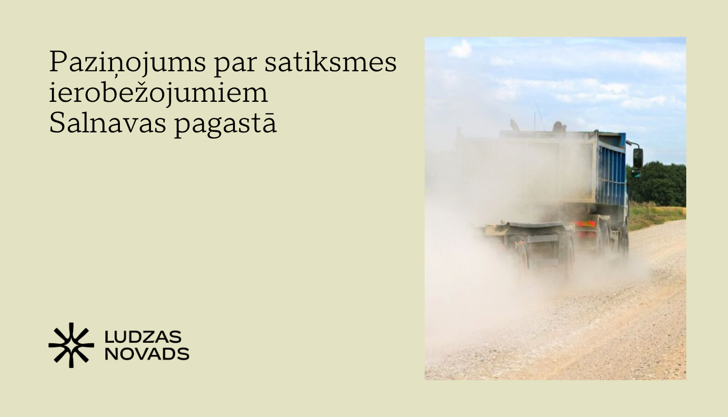 Paziņojums par satiksmes ierobežojumiem Salnavas pagastā