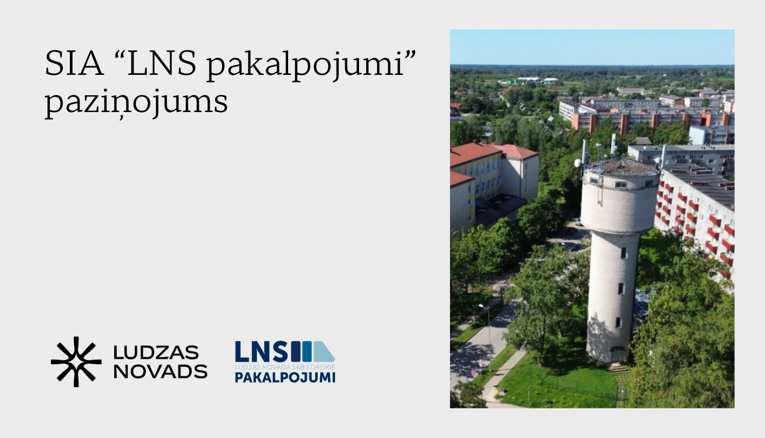 Paziņojums par ūdenssaimniecības pakalpojumu tarifu projektu Kārsavas, Ludzas un Zilupes pilsētās, kā arī Mežvidu un Zaļesjes pagastos