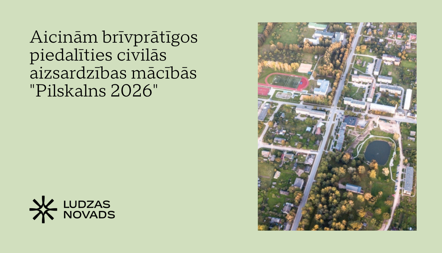 Aicinām brīvprātīgos piedalīties civilās aizsardzības mācībās "Pilskalns 2026"