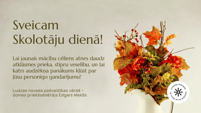 Sveicam Skolotāju dienā!