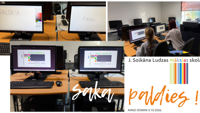 Attēlu kolāžā redzama J. Soikāna Ludzas mākslas skolas datorklase. Augšējā un apakšējā kreisajā pusē parādīti jaunie datoru monitori un darba vietas, uz kuru ekrāniem grafikas programmā ierakstīts vārds “PALDIES!” un attēlots VKKF logotips. Labajā pusē redzami skolas audzēkņi, strādājot pie datoriem, kā arī skolas logotips ar uzrakstu “J. Soikāna Ludzas mākslas skola saka paldies! (09.10.2026.)