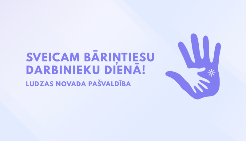 Sveicam Bāriņtiesu darbinieku dienā!