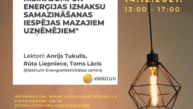 Seminārs “Ilgtspējīgi risinājumi un enerģijas izmaksu samazināšanas iespējas mazajiem uzņēmējiem”