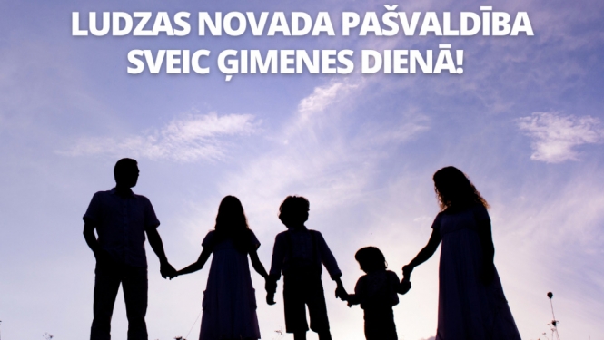 Sveicam Starptautiskajā ģimenes dienā!