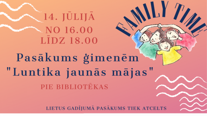 Atklātā nodarbība ģimenēm “Family time”