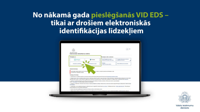 No nākamā gada pieslēgšanās VID EDS – tikai ar drošiem elektroniskās identifikācijas līdzekļiem