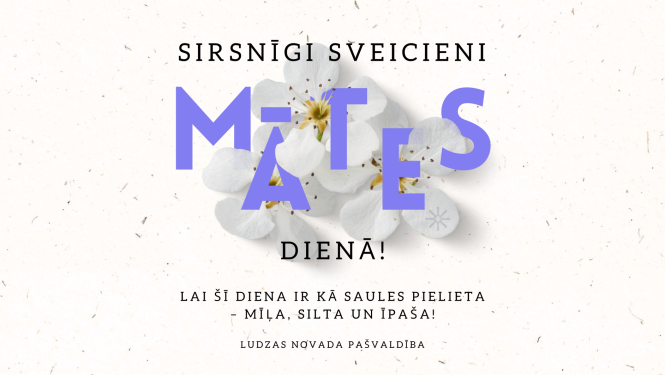 Sirsnīgi sveicieni Mātes dienā!