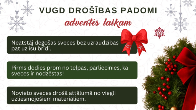 Lai adventes sveces deg droši – VUGD atgādina par drošību svētku gaidīšanas laikā