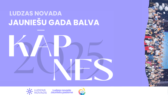 Izsludināta pieteikšanās konkursam “Ludzas novada Jauniešu gada balva 2025 KĀP-NES!”