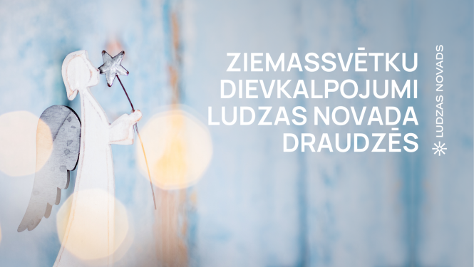 Publicitātes attēls - Ziemassvētku dievkalpojumi Ludzas novadā