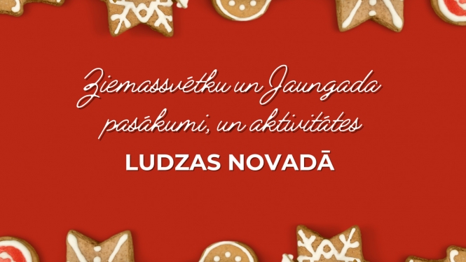 Ziemassvētku un Jaungada pasākumi Ludzas novadā