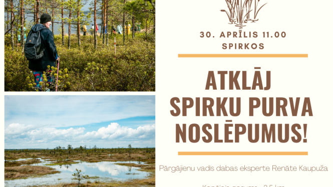 ATCELTS | Pārgājiens “Atklāj Spirku purva noslēpumus!” 30.aprīlī