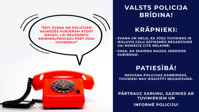 Vizuālis - Valsts policija brīdina iedzīvotājus par telefonkrāpniekiem