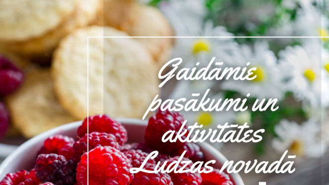 Kultūras pasākumi Ludzas novadā AUGUSTĀ