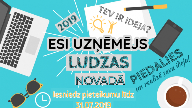 Izsludināts konkurss “Esi uzņēmējs Ludzas novadā 2019”