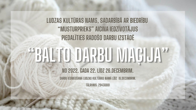 Aicinājums piedalīties radošo darbu izstādē