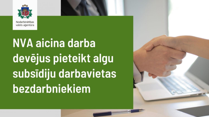 NVA aicina darba devējus pieteikt algu subsīdiju darbavietas bezdarbniekiem