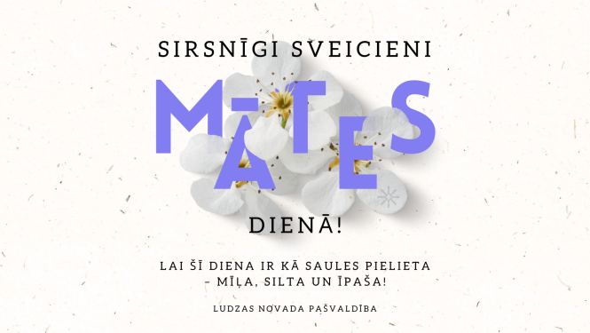 Sirsnīgi sveicieni Mātes dienā!