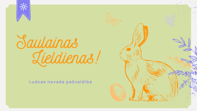Ludzas novada pašvaldības apsveikums Lieldienās