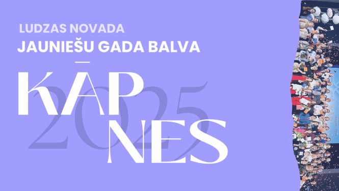 Izsludināta pieteikšanās konkursam “Ludzas novada Jauniešu gada balva 2025 KĀP-NES!”