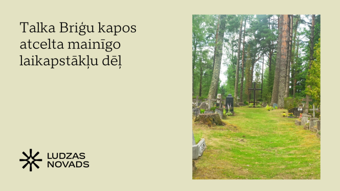 Talka Brigu kapos atcelta mainīgo laikapstākļu dēļ