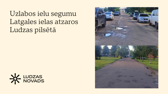 Uzlabos ielu segumu Latgales ielas atzaros Ludzas pilsētā