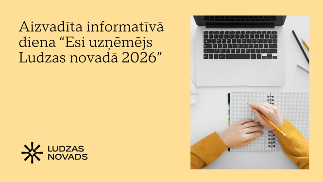Aizvadīta informatīvā diena “Esi uzņēmējs Ludzas novadā 2026”
