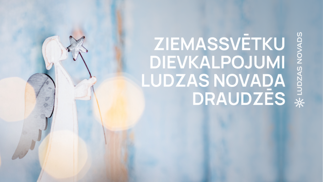 Publicitātes attēls - Ziemassvētku dievkalpojumi Ludzas novadā