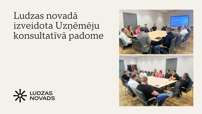 Ludzas novadā izveidota Uzņēmēju konsultatīvā padome