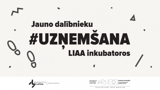 LIAA piesaka 2022. gada pavasara uzņemšanu biznesa inkubatoros