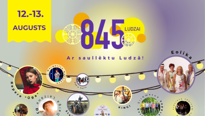 Ludzas pilsētas svētki – Ludzai 845! Svētku PROGRAMMA