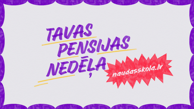 afiša tavas nedēļas pensijas projektam