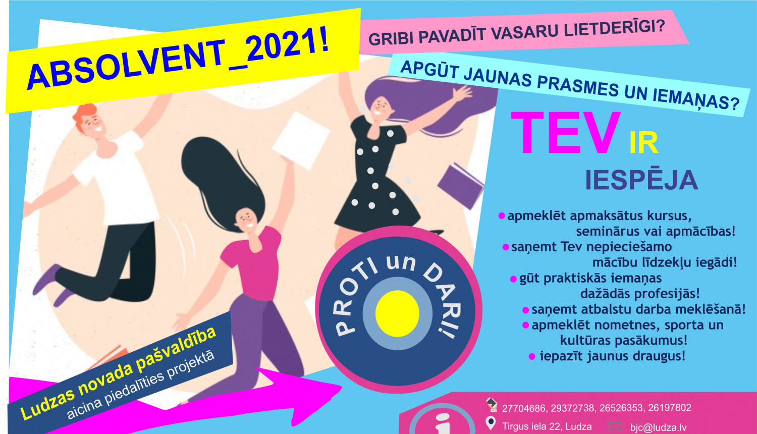 Aicinājums piedalīties projektā “PROTI un DARI!”