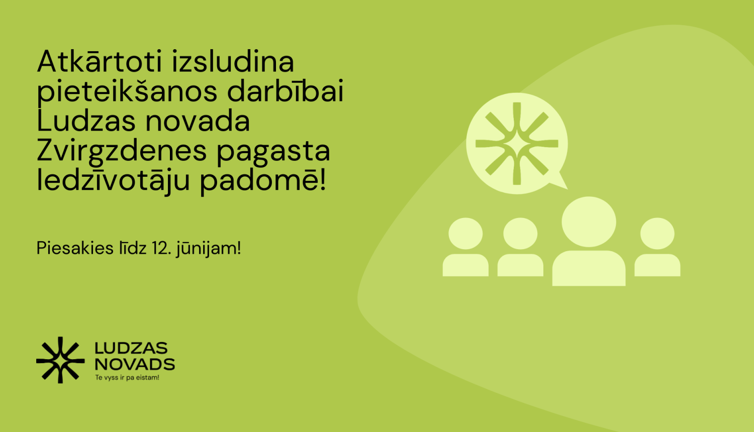 Vizuālis - Atkārtoti izsludina pieteikšanos darbībai Ludzas novada Zvirgzdenes pagasta Iedzīvotāju padomē!