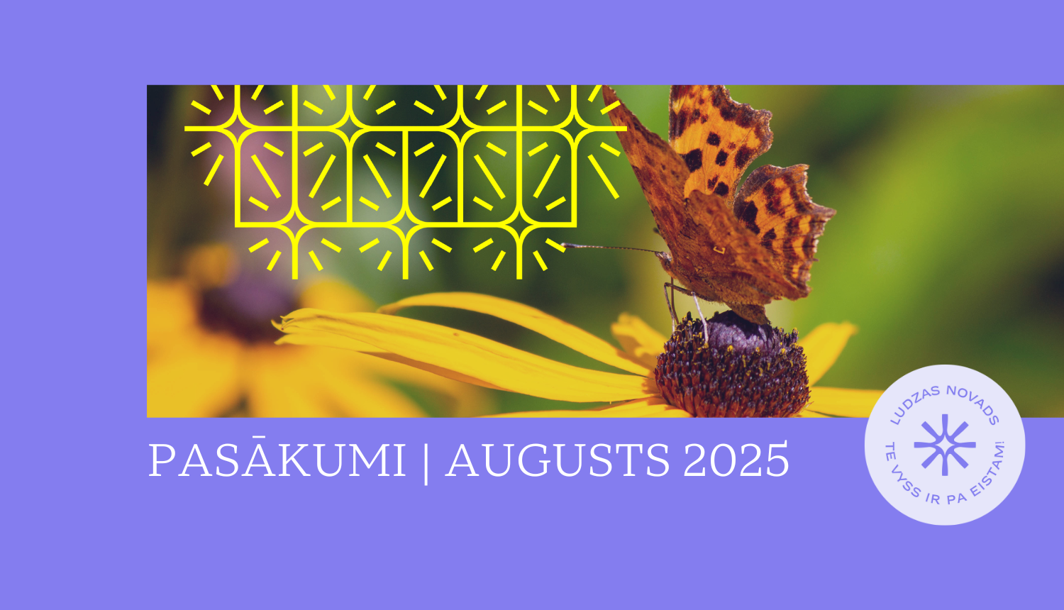 Pasākumi un aktivitātes Ludzas novadā | Augusts 2025