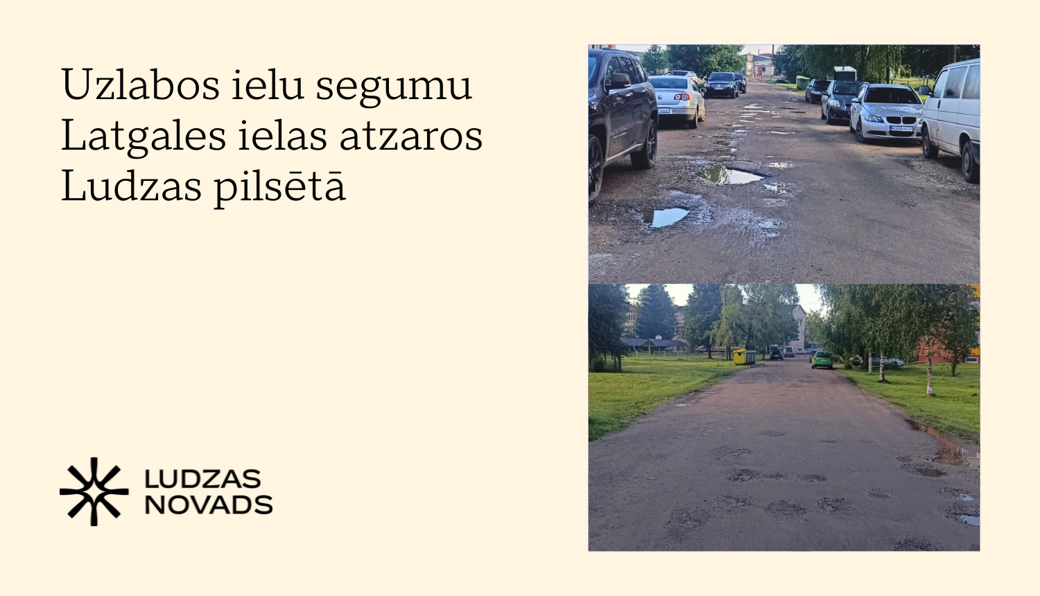 Uzlabos ielu segumu Latgales ielas atzaros Ludzas pilsētā