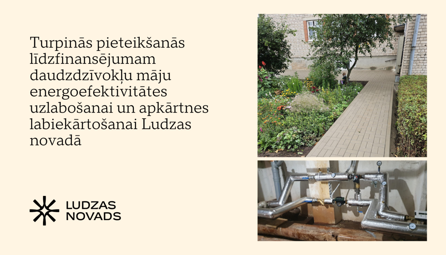Turpinās pieteikšanās līdzfinansējumam daudzdzīvokļu māju energoefektivitātes uzlabošanai un apkārtnes labiekārtošanai Ludzas novadā