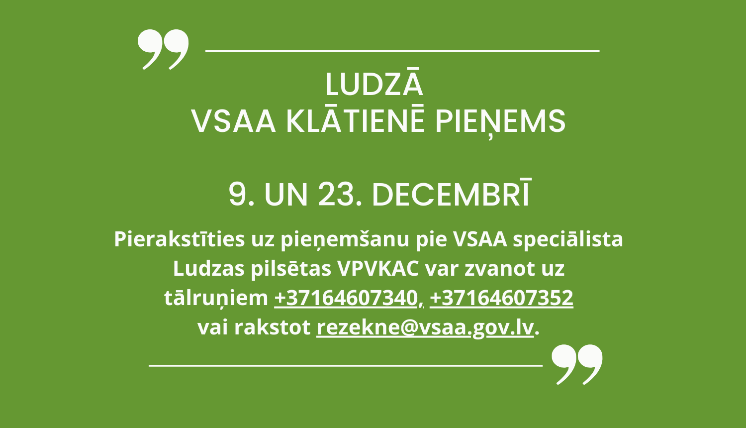 Par VSAA klientu apkalpošanu Ludzā 2025. gada decembrī
