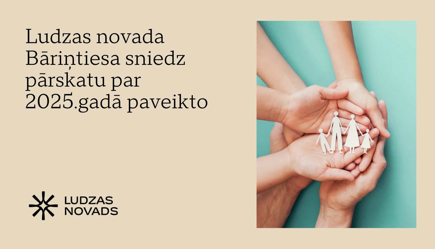 Ludzas novada Bāriņtiesa sniedz pārskatu par 2025. gadā paveikto