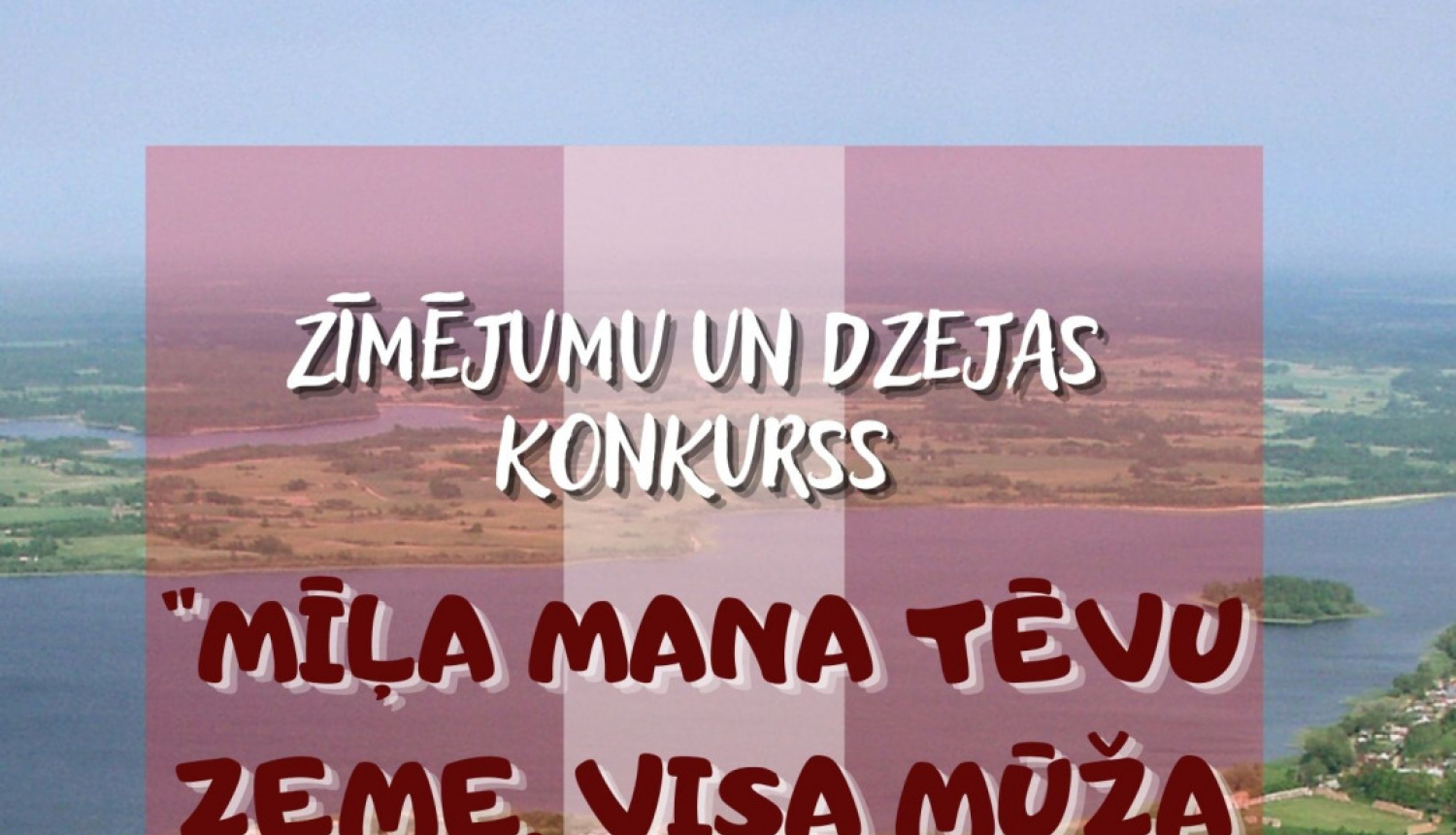 Aicina piedalīties zīmējumu un dzejas konkursā “Mīļa mana tēvu zeme, visa mūža garumā”