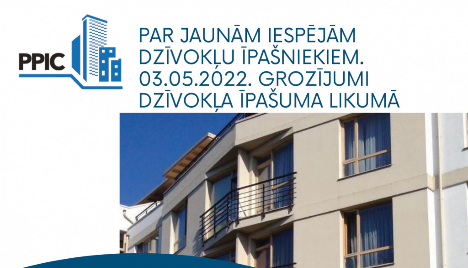 Piedalies bezmaksas e-seminārā par grozījumiem dzīvokļa īpašuma likumā