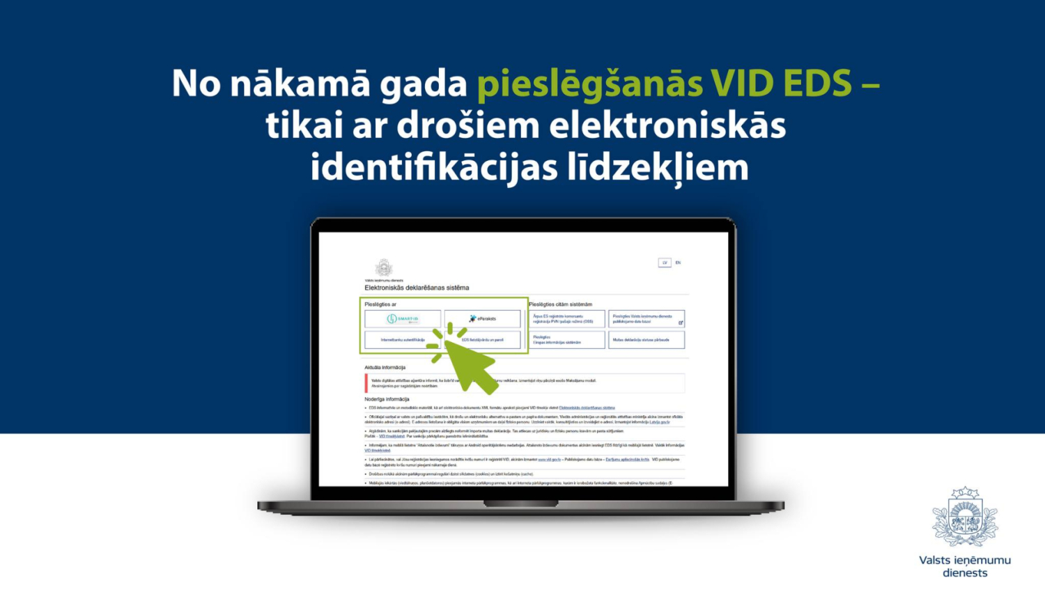 No nākamā gada pieslēgšanās VID EDS – tikai ar drošiem elektroniskās identifikācijas līdzekļiem